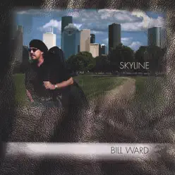 Skyline - Bill Ward Skyline - Bill Ward