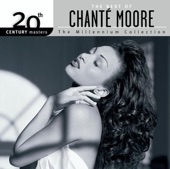 20th Century Masters - The Millennium Collection: The Best of Chanté Moore, 2004