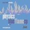 Blue Flame - Physics lyrics