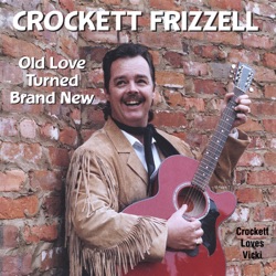 Crockett Frizzell - I Never Go Around Mirrors