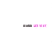 Bumcello - Beautiful You