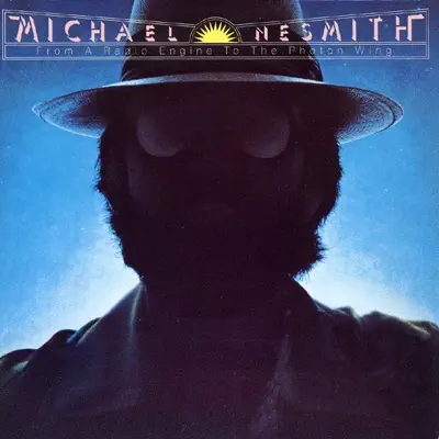 From a Radio Engine to the Photon Wing - Michael Nesmith