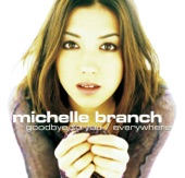 Michelle Branch - Everywhere