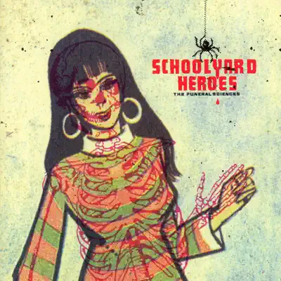 Funeral Sciences - Schoolyard Heroes Funeral Sciences - Schoolyard Heroes