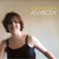 Anybody - Rose Polenzani