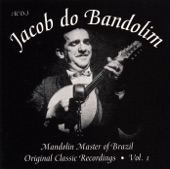 Mandolin Master of Brazil Original Classic Recordings Vol. 1 artwork