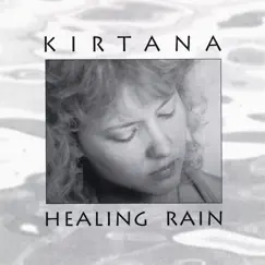 Healing Rain by Kirtana album reviews, ratings, credits