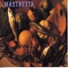 Mastretta, 2002