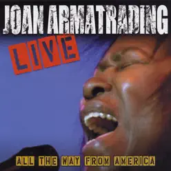 Live: All the Way from America - Joan Armatrading