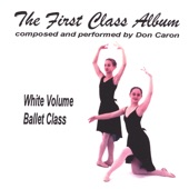 The First Class Album white volume (Music for Ballet Class) artwork