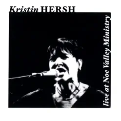 Live At Noe Valley Ministry - Kristin Hersh