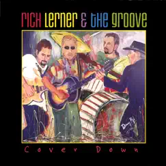 Cover Down by Rich Lerner and The Groove album reviews, ratings, credits