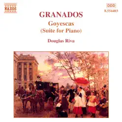 Goyescas (Suite For Piano) - Enrique Granados Goyescas (Suite For Piano) - Enrique Granados
