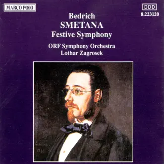 Smetana: Festive Symphony by Lothar Zagrosek & ORF Symphony Orchestra album reviews, ratings, credits