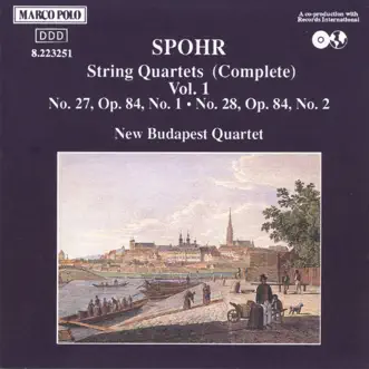 Spohr: String Quartets Nos. 27 & 28 by Andras Kiss, Ferenc Balogh, Karoly Botvay, Laszlo Barsony & New Budapest Quartet album reviews, ratings, credits