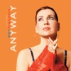 Anyway - EP