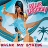 Break My Stride - EP