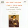 A Royal Songbook - Spanish Music from the Time of Columbus album lyrics, reviews, download