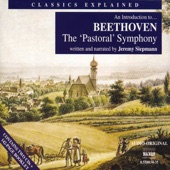 Classics Explained - An Introduction to Beethoven: Symphony No. 6, "Pastoral" artwork
