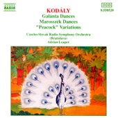 Kodaly: Galanta Dances - Marosszek Dances - "The Peacock" Variations artwork