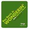 Wonderin' - EP album lyrics, reviews, download