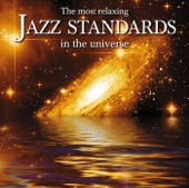 The Most Relaxing Jazz Standards In the Universe artwork