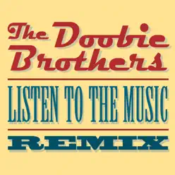 Listen to the Music (Remix) - Single - The Doobie Brothers