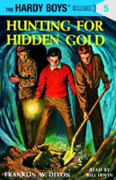 Franklin Dixon - Hunting for Hidden Gold: Hardy Boys 5 (Unabridged) artwork