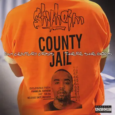 21st Century Crisis / There She Goes - Single - Shyheim