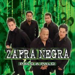 Palo a Palo - Zafra Negra