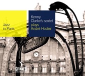 Jazz In Paris, Vol. 39: Kenny Clarke's Sextet Plays André Hodeir