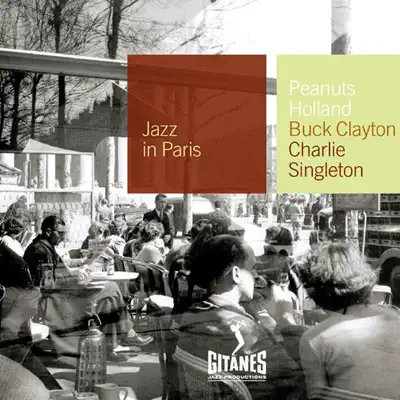 Jazz In Paris, Vol. 6: Club Session - Buck Clayton Jazz In Paris, Vol. 6: Club Session - Buck Clayton