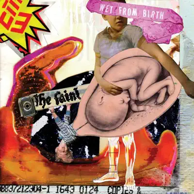 Wet from Birth - The Faint