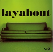 Layabout, Vol. 2, 2004