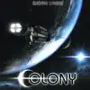 Colony album lyrics, reviews, download