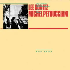 Toot Sweet by Lee Konitz & Michel Petrucciani album reviews, ratings, credits