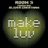 Make Luv