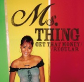 Ms. Thing - Regular