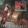 Low Rider Bass, 1995