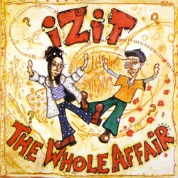 Izit - The Whole Affair, Pt. 1