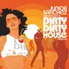 The Best of Dirty Dirty House, Vol. 1 album lyrics, reviews, download