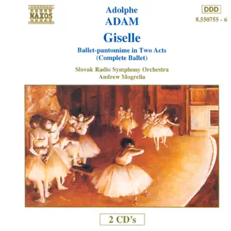 Giselle Ou Les Wilis : Ballet-Pantomime In Two Acts: Act 1: Valse; Pas Des Vendanges by Andrew Mogrelia & Slovak Radio Symphony Orchestra song reviws