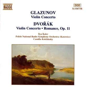 Dvořák & Glazunov: Violin Concertos by Camilla Kolchinsky, Ilya Kaler & Polish National Radio Symphony Orchestra (Katowice) album reviews, ratings, credits