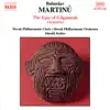 Stream & download Martinu: The Epic Of Gilgamesh