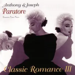 Classic Romance III by Anthony Paratore & Joseph Paratore album reviews, ratings, credits