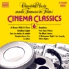 Cinema Classics 6 - Classical Music Made Famous In Films