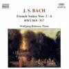 Stream & download J. S. Bach: French Suites Nos. 3 - 6