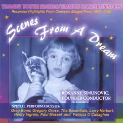 Scenes from a Dream by Gregory Cross, Patricia O'Callaghan & Timmins Youth Singers album reviews, ratings, credits