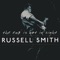 The End Is Not In Sight - Russell Smith lyrics