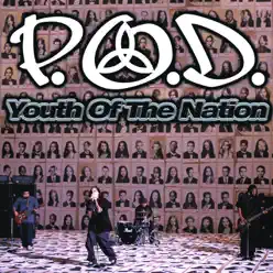 Youth of the Nation - Single - P.o.d.